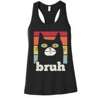 Funny Meme Saying Bruh With Cat Greetings Teens Women's Racerback Tank