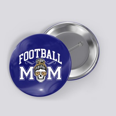 Football Mom Skull Buns American Football Season Funny Gift Button