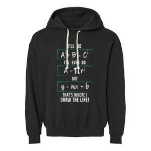 Funny math saying equation math joke Garment-Dyed Fleece Hoodie