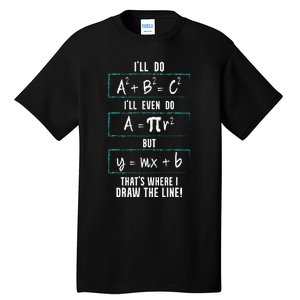 Funny math saying equation math joke Tall T-Shirt