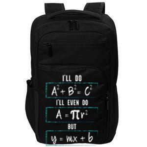 Funny math saying equation math joke Impact Tech Backpack