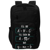 Funny math saying equation math joke Impact Tech Backpack