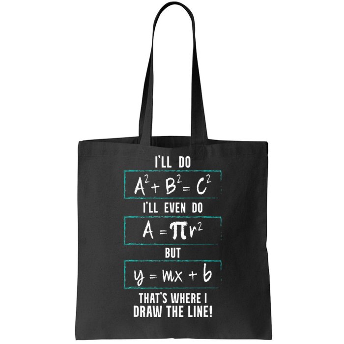 Funny math saying equation math joke Tote Bag