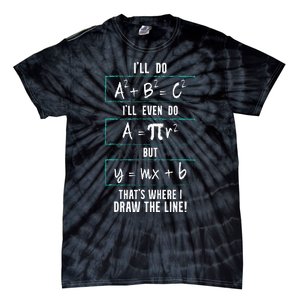 Funny math saying equation math joke Tie-Dye T-Shirt