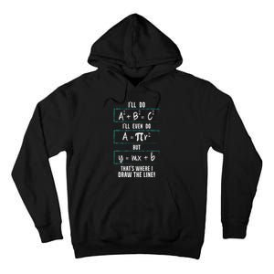 Funny math saying equation math joke Tall Hoodie