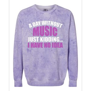 Funny Music Slogan Music Lover Funny Quotes Music Sayings Colorblast Crewneck Sweatshirt