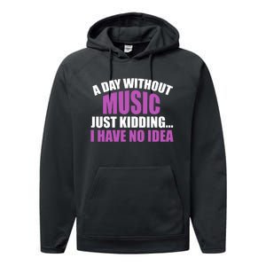 Funny Music Slogan Music Lover Funny Quotes Music Sayings Performance Fleece Hoodie