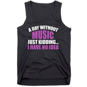 Funny Music Slogan Music Lover Funny Quotes Music Sayings Tank Top