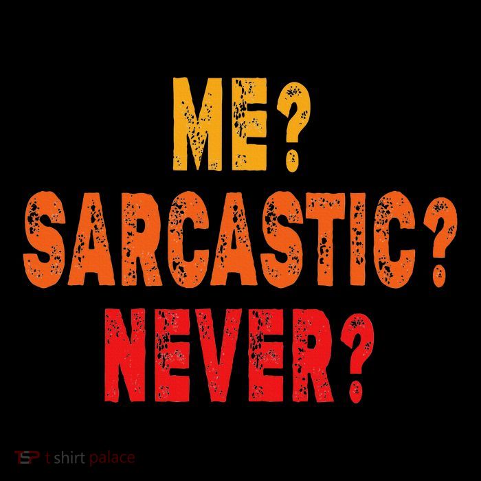 Funny Me Sarcastic Never Funny Sarcasm Gift Sustainable Bucket Hat