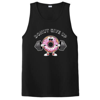 Funny Motivational Saying Donut Give Up For Gym Lifting Gift PosiCharge Competitor Tank