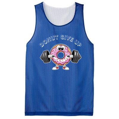 Funny Motivational Saying Donut Give Up For Gym Lifting Gift Mesh Reversible Basketball Jersey Tank