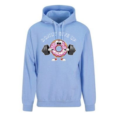 Funny Motivational Saying Donut Give Up For Gym Lifting Gift Unisex Surf Hoodie