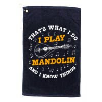 Funny Mandolin Saying Gift Folk Music Bluegrass Platinum Collection Golf Towel