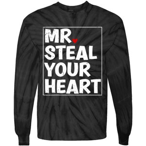 Funny Mr Steal Your Heart Valentines Day Tie-Dye Long Sleeve Shirt