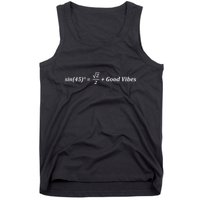 Funny Math Sin 45 Good Vibes Positive Geek Nerd Humor Tank Top