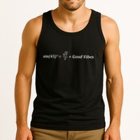Funny Math Sin 45 Good Vibes Positive Geek Nerd Humor Tank Top