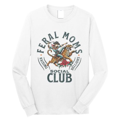 Feral Moms Social Club Trendy Mom Apparel Long Sleeve Shirt