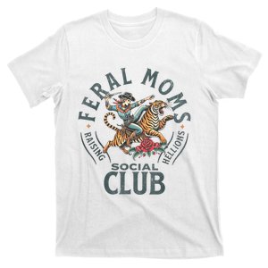 Feral Moms Social Club Trendy Mom Apparel T-Shirt