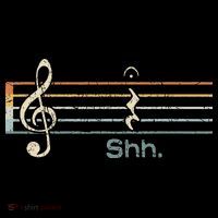 Funny Music Shh Quarter Rest And Fermata Notation Musician T-Shirt
