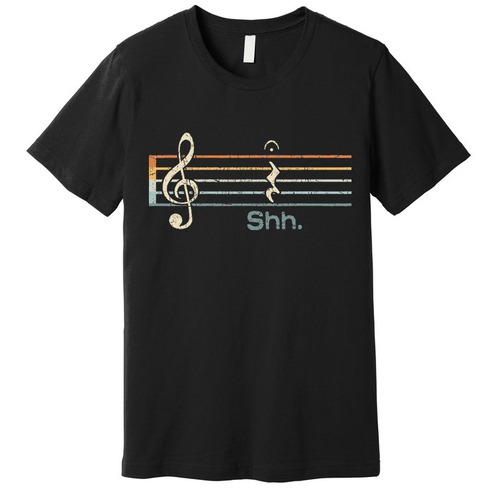 Funny Music Shh Quarter Rest And Fermata Notation Musician Premium T-Shirt