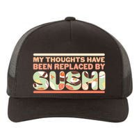Funny My Thoughts Have Been Replaced By Sushi Yupoong Adult 5-Panel Trucker Hat