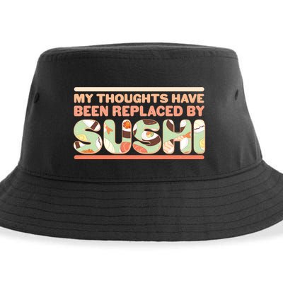 Funny My Thoughts Have Been Replaced By Sushi Sustainable Bucket Hat