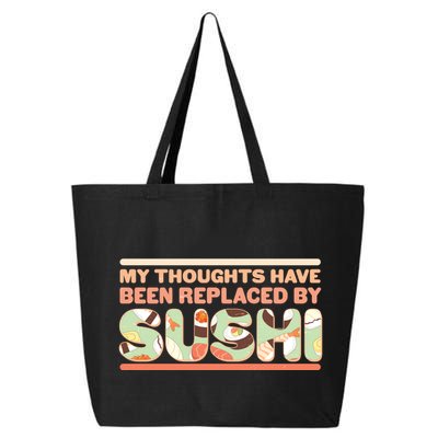 Funny My Thoughts Have Been Replaced By Sushi 25L Jumbo Tote