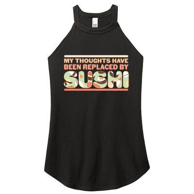 Funny My Thoughts Have Been Replaced By Sushi Women's Perfect Tri Rocker Tank