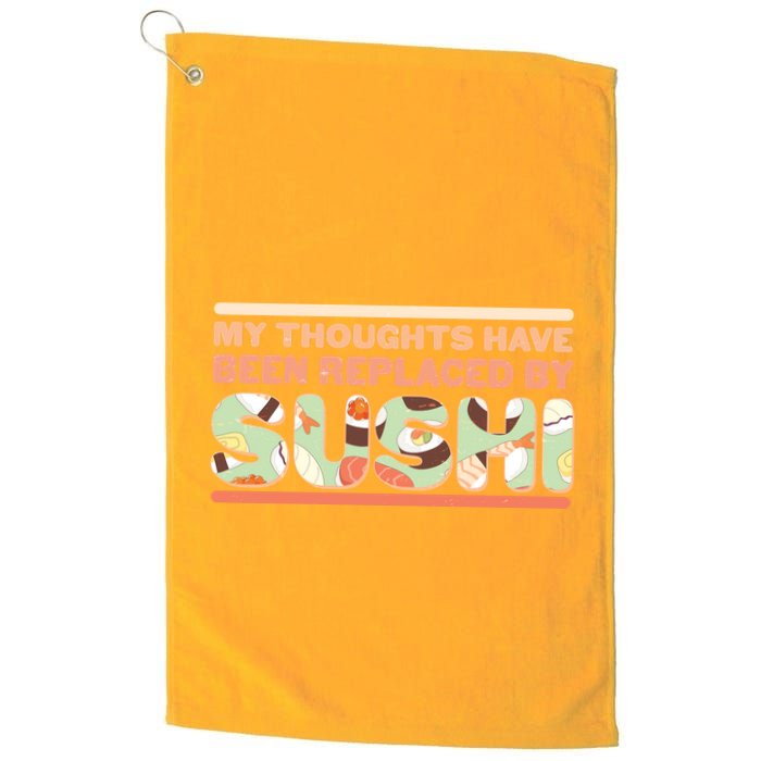 Funny My Thoughts Have Been Replaced By Sushi Golf Towel