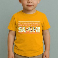 Funny My Thoughts Have Been Replaced By Sushi Toddler T-Shirt