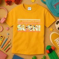 Funny My Thoughts Have Been Replaced By Sushi Kids T-Shirt