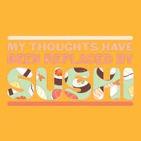 Funny My Thoughts Have Been Replaced By Sushi Kids T-Shirt