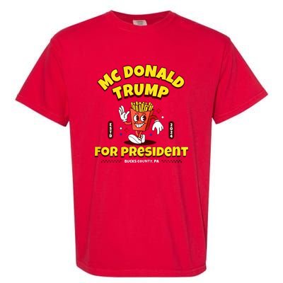 Funny Mcdonald Trump For President 2024 French Fries Garment-Dyed Heavyweight T-Shirt