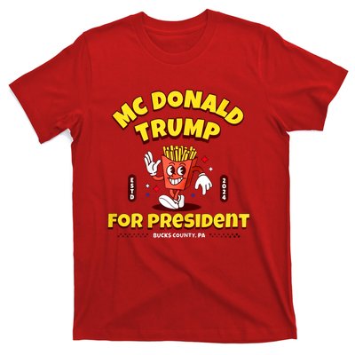 Funny Mcdonald Trump For President 2024 French Fries T-Shirt