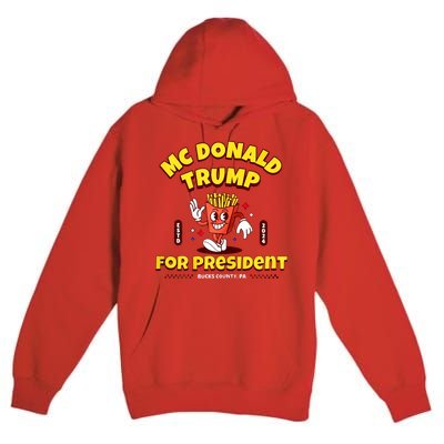 Funny Mcdonald Trump For President 2024 French Fries Premium Pullover Hoodie