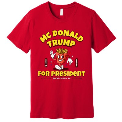 Funny Mcdonald Trump For President 2024 French Fries Premium T-Shirt