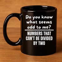 Funny Math Teacher Joke Fun Best Math Quotes 11oz C Handle Ceramic Mug