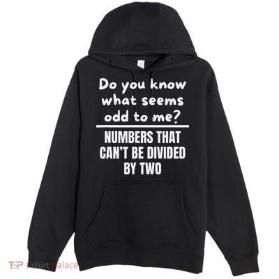 Funny Math Teacher Joke Fun Best Math Quotes Premium Pullover Hoodie