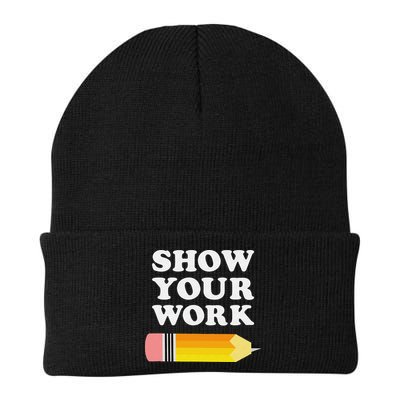 Funny Math Teacher Show Your Work Beanie