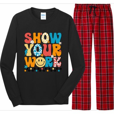 Funny Math Teacher Show Your Work Cute Test Day Teacher Long Sleeve Pajama Set