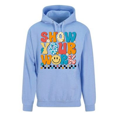 Funny Math Teacher Show Your Work Cute Test Day Teacher Unisex Surf Hoodie