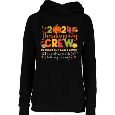 Family Matching Thanksgiving 2024 Thanksgiving Crew Turkey Womens Funnel Neck Pullover Hood