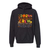 Family Matching Thanksgiving 2024 Thanksgiving Crew Turkey Premium Hoodie