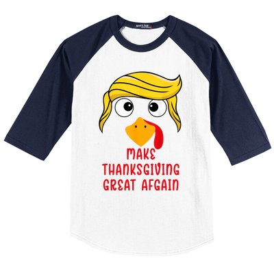 Funny Make Thanksgiving Great Again Trump Turkey Baseball Sleeve Shirt