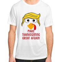 Funny Make Thanksgiving Great Again Trump Turkey Adult ChromaSoft Performance T-Shirt