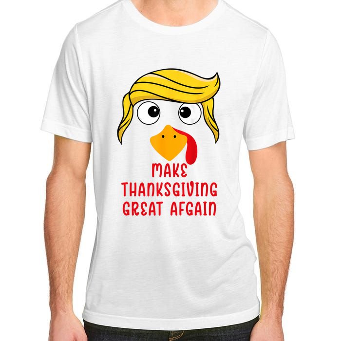 Funny Make Thanksgiving Great Again Trump Turkey Adult ChromaSoft Performance T-Shirt