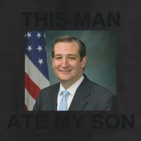 Funny Meme Ted Cruz This Man Ate My Son Parody 7 Panel Mesh Trucker Snapback Hat