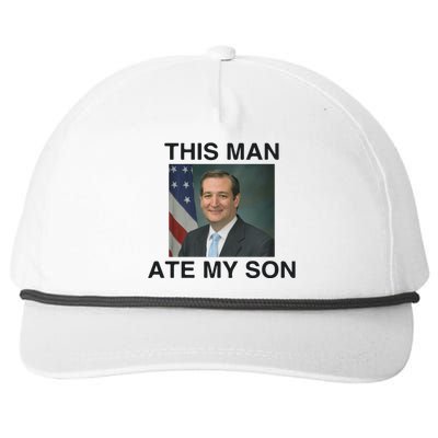 Funny Meme Ted Cruz This Man Ate My Son Parody Snapback Five-Panel Rope Hat