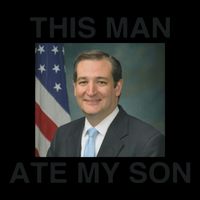 Funny Meme Ted Cruz This Man Ate My Son Parody Tall Sweatshirt