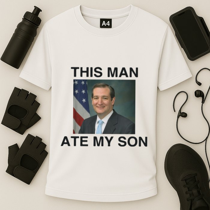 Funny Meme Ted Cruz This Man Ate My Son Parody Cooling Performance Crew T-Shirt